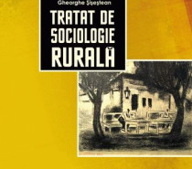 Tratat de Sociologie Rurala – Coord. Ilie Bădescu, Ozana Cucu-Oancea, Gheorghe Şişeştean. Editura Mica Valahie, Bucuresti Tratat de Sociologie Rurala – Coord. Ilie Bădescu, Ozana Cucu-Oancea, Gheorghe Şişeştean. Editura Mica Valahie, Bucuresti
