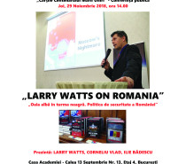 Conferință Larry Watts despre România la Centenar la Institutul de Sociologie al Academiei Române. Cărțile Centenarului Marii Uniri – „Oaia albă în turma neagră. Politica de securitate a României în perioada Războiului Rece”
